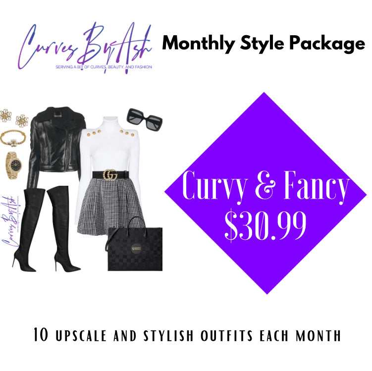 Monthly Style Package - Curvy & Fancy